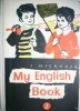 MY ENGLISH BOOK II ROK NAUKI - Jan Mickunas 1973